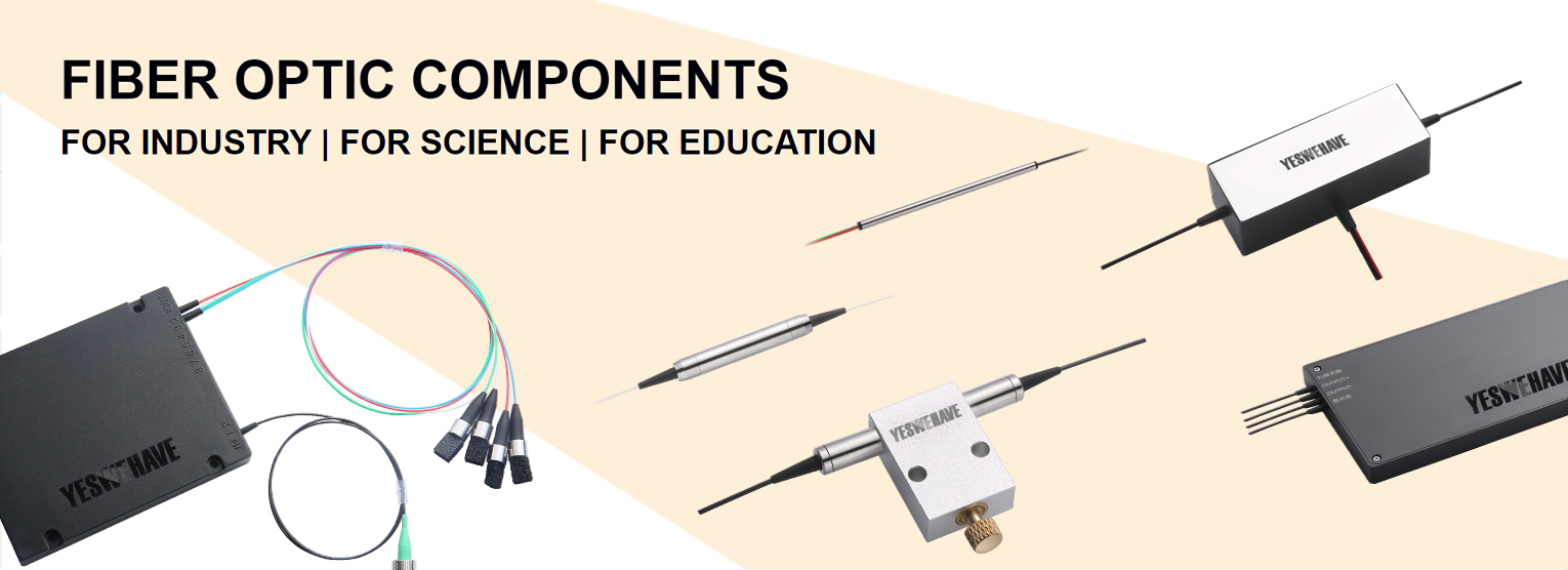 FIBER OPTIC COMPONENTS